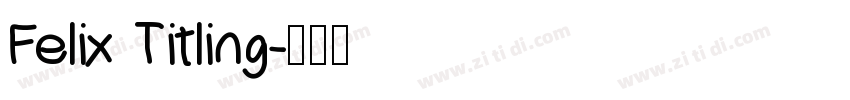 Felix Titling字体转换